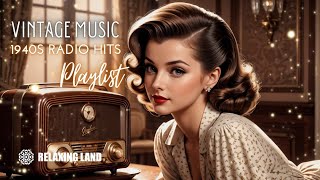 Retro Rhythms 1940s Radio Hits amp Vintage Classics [upl. by Ydnab]