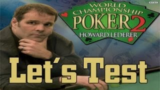 Let´s Test World Championship Poker 2 feat Howard Lederer HDdeutschgerman [upl. by Ronile]