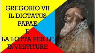 GREGORIO VII E LA LOTTA PER LE INVESTITURE [upl. by Niffirg]