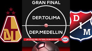 GRAN FINAL VUELTATOLIMA VS MEDELLIN [upl. by Everson25]