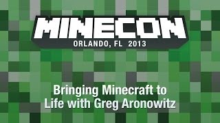 Bringing Minecraft to Life with Greg Aronowitz  MINECON 2013 Panel [upl. by Lody]