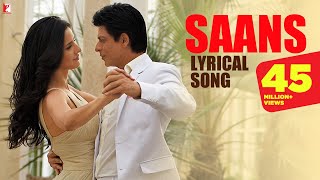 Lyrical  Saans  Song with Lyrics  Jab Tak Hai Jaan  Shah Rukh Khan Katrina  A R Rahman Gulzar [upl. by Nylemaj]