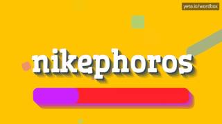 NIKEPHOROS  HOW TO PRONOUNCE IT [upl. by Theressa]