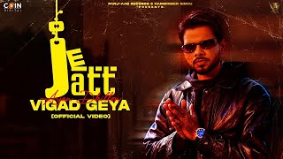 Je Jatt Vigad Geya Official Video Arjan Dhillon  Latest Punjabi Songs 2024 [upl. by Kassia113]