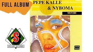 Pepé Kallé amp Nyboma  Moyibi Full Album [upl. by Noiram]