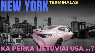 Ka Lietuviai perka Amerikoje  Kaip kraunam auto New Yorke  Klientu automobiliu apziura ir krova [upl. by Ayle]