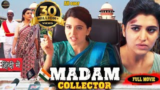 Madam Collector  Unki 2023 New Released Hindi Dubbed Full Movie  Chitra Shukla Ashish Gandhi [upl. by Gayleen]