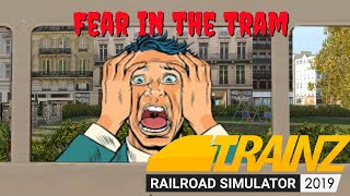 Fear in the tram  Trainz [upl. by Oria]