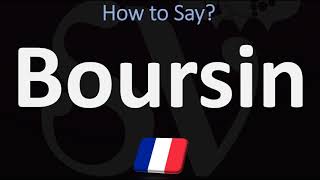 How to Pronounce Boursin  French Cheese Pronunciation Guide [upl. by Cutter733]