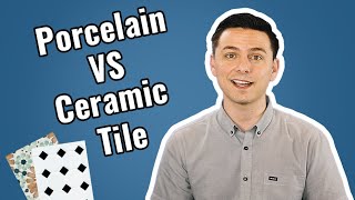 Porcelain vs Ceramic Tiles  How are they different [upl. by Rotciv]