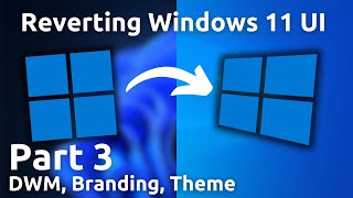 Reverting Windows 11 UI changes Part 3 [upl. by Ahselyt]