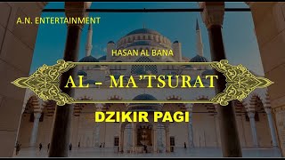 Dzikir AlMatsurat Pagi Hasan Al Banna  Dzikir Pagi  Doa Pagi [upl. by Canotas]