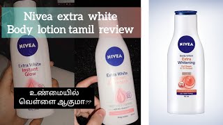 nivea extra whitening body lotion tamil review [upl. by Stickney937]