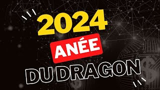 2024 année du dragon de bois amour relation amicale famille prédictions [upl. by Sansen]