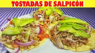 Como hacer Tostadas de Salpicón  Central American shredded beef salad Recipe [upl. by Shelba]