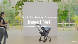 How to attach the Insect Net  Doona X Car Seat amp Stroller Accessories [upl. by Ahsenev236]