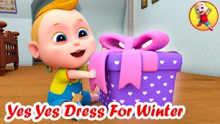 Yes Yes Dress For The Winter  We Get Dressed More Nursery Rhymes amp Original Kids Songs [upl. by Auliffe260]