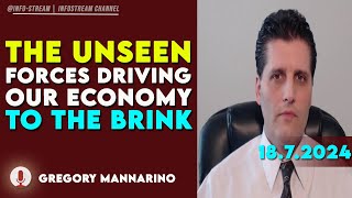 Gregory Mannarino  The Unseen Forces Driving Our Economy to the Brink [upl. by Diandra291]