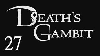 Deaths Gambit Part 27 Nier [upl. by Eliseo994]