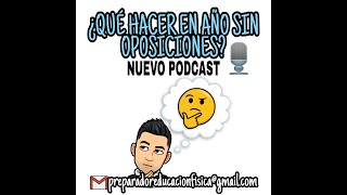 26 ¿QUÉ HACER EN AÑO SIN OPOSICIONES [upl. by Ade]