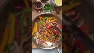 Chicken fajita wraps Subscribe for More Recipes [upl. by Drahser]