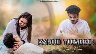 Kabhii Tumhhe  Sad Love Story 😭 Hindi Sad Songs 2024  Ritika Subhash Songs [upl. by Barney]