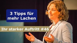 3 leicht anwendbare Tipps für mehr Lachen im Alltag  Starker Auftritt 46 [upl. by Tina792]