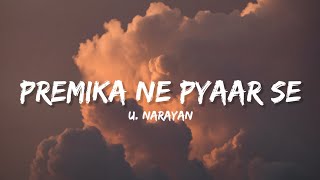 Premika Ne Pyar Se  UditNarayan Lyrics  Lyrical Bam Hindi [upl. by Hannazus]