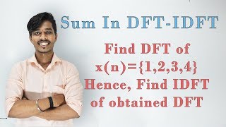 Sum on 4 point DFTIDFT  DTSPDSP  Lec 9 [upl. by Koeninger]