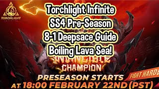 Torchlight Infinite  SS4 PreSeason  MASSIVE FE  Deep Space Guide [upl. by Ahtnamys]