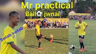 Swlab swtab Mr practical ni football ⚽️ jwnai final match baosw 😀 [upl. by Elhsa]