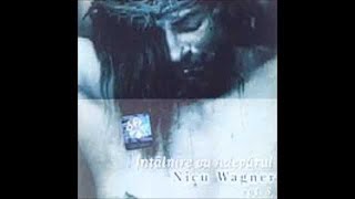 Nicu Wagner  Întâlnire cu Adevărul  Album întreg [upl. by Ivzt]