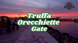 Truffa Orecchiette Gate [upl. by Lorianna]