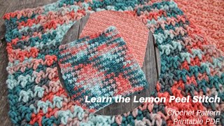 Easy Left Handed Crochet Stitch Pattern Tutorial Lemon Peel Cotton Washcloth Quick [upl. by Gemma424]