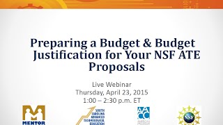 Preparing a Budget amp a Budget Justification for Your NSF ATE Proposal [upl. by Ecnarual438]