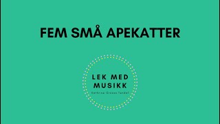 5 små apekatter Regle med bevegelser [upl. by Holladay]