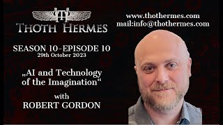 S10E10  AI and Technology of the ImaginationRobert Gordon [upl. by Oicnedif]