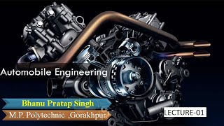 AUTOMOBILE ENGINEERING LECTURE01 [upl. by Harley]