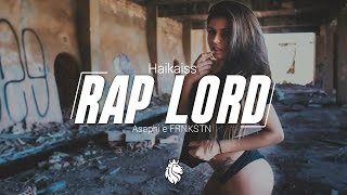 Haikaiss  Rap Lord Asaphi amp FRNKSTN Remix [upl. by Asemaj]