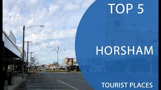 Top 5 Best Tourist Places to Visit in Horsham Victoria  Australia  English [upl. by Eendys]