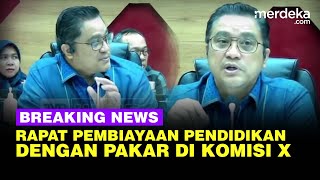 🔴 LIVE  Rapat Komisi X DPR Bahas Pembiayaan dengan Pakar Pendidikan [upl. by Witt]