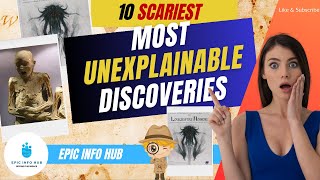 Top 10 Scariest and Most Unexplainable Discoveries of All Time viral youtube youtubeshorts facts [upl. by Alleira]