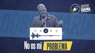 Dosis Diaria Roka  No es mi problema [upl. by Schott]