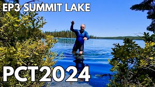 PCT 2024 EP3 A Peaceful Camp and on to Summit Lake  Pacific Crest Trail [upl. by Noyad]