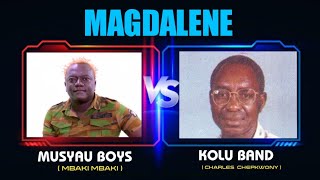 Musyau Boys mbaki mbaki 🆚 Kolu Band Charles Chepkwony Tiktok challenge  MAGDALENE SONG 🔥 [upl. by Bogey]