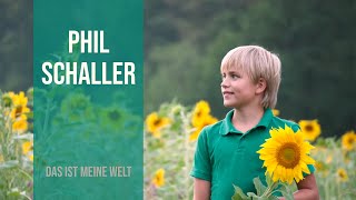 Phil Schaller  Meine Welt 2019 [upl. by Yblocaj]