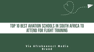 Top 10 Best Aviation schools in South Africa Cheapest Flight training School [upl. by Aiekat]