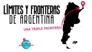 LÍMITES Y FRONTERAS de la ARGENTINA 🇦🇷 [upl. by Odel]