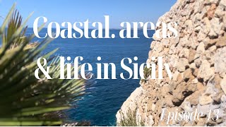 SICILIAN costal areas to visit amp our life here [upl. by Atiz]