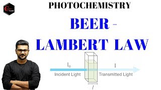 PHOTOCHEMISTRY  BEERLAMBERT LAW  BSc  MSc  NET  GATE  IIT JAM [upl. by Atsirk972]